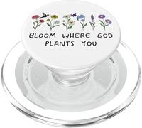 Bloom Where God Plants You Christian Bible Verse Scripture PopSockets PopGrip pour MagSafe