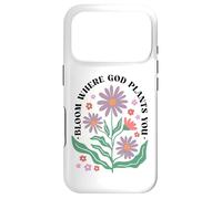 Bloom Where God Plants You Faith Bloom Where You are Planted Coque pour iPhone 17 Pro