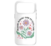 Bloom Where God Plants You Faith Bloom Where You are Planted Coque pour iPhone 17 Pro Max