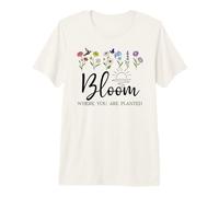 Bloom Where You are Planted Christian Bloom God Plants You T-Shirt Haut de Gamme