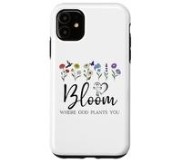 Bloom Where You are Planted God Quote Bible Verse Christian Coque pour iPhone 11