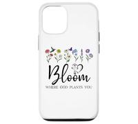 Bloom Where You are Planted God Quote Bible Verse Christian Coque pour iPhone 12/12 Pro