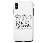Bloom Where You are Planted God Quote Bible Verse Christian Coque pour iPhone XS Max
