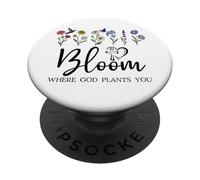 Bloom Where You are Planted God Quote Bible Verse Christian PopSockets PopGrip Adhésif