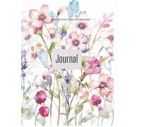 Bloom Where You Are Planted Journal: Inspirational Lined Writing Notebook with Floral Pages & Daily Motivation: Hardcover Notebook, Thoughtful Gift for Birthdays, Holidays, Teachers Daughter, Mother