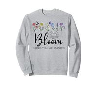 Bloom Where You are Planted Wildflower Christian Bible Verse Sweatshirt