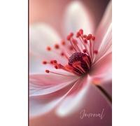 Bloom Within Journal: A Beautiful NotebookFeaturing a Macro Close-Up of a Flower - Perfect for Writing, Creativity, Mindfulness & Artistic Inspiration