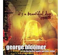 Bloomer, George - It's a Beautiful Day
