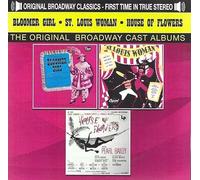 Bloomer Girl (1944)/St. Louis Woman (1946)/House of Flowers (1954)