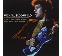 Bloomfield Michael - If You Love These Blues & Play [Import]