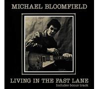 Bloomfield, Michael - Living in -Bonus Tr-
