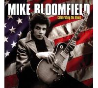 Bloomfield Mike - Celebrating The Blues [Import]