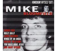 Bloomfield, Mike – Knockin' Myself Out – CD