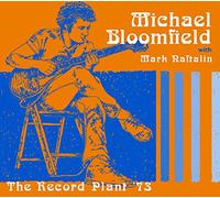 Bloomfield - The Record Plant '73 [Import]