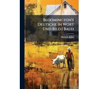Bloomington's Deutsche in Wort Und Bild.I Baud