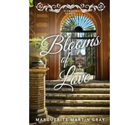 Blooms of Love: Elements of Hope Book Two