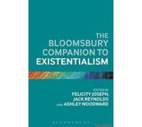 Bloomsbury Companion To Existentialism