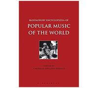 Bloomsbury Encyclopedia Of Popular Music Of The World, Volume 3