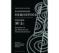 Bloomsbury Semiotics Volume 3: Semiotics in the Arts and Social Sciences