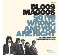 Bloos Magoos - So I'm Wrong & You are Right/Wild About My Lovin