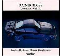 Bloss, Rainer - Vol. 2-Drive Inn