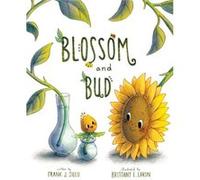 Blossom and Bud by Frank J. Sileo Frank J. Sileo (Auteur)