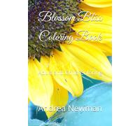 Blossom Bliss Coloring Book: Adult and Child Coloring