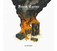 Blossom by Frank Carter & The Rattlesnakes