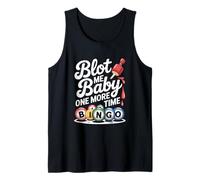 Blot Me Baby One More Time Bingo Débardeur