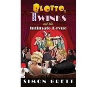 Blotto, Twinks and the Intimate Revue - [Version Originale] Inconnu (Auteur)