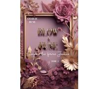 Blow a fuse: Tome 2 de la saga des frères James