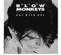 Blow Monkeys - Blow Monkeys Out With Her 7" RCA MONK5 EX/EX 1987 picture sleeve