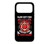 Blow Out Fire in Your House Firefighter Fireman Firefighters Coque pour iPhone 17 Pro Max