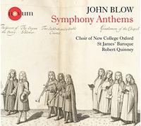Blow:Symphony Anthems [Choir of New College Oxford, Rober Quinney] [Novum: NCR 1389] [Import]