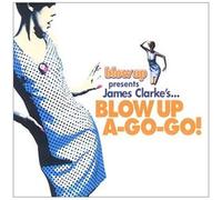James Clarke – Blow Up a Go – CD – Import