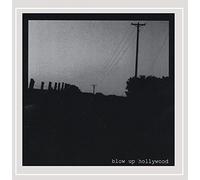 Blow Up Hollywood - Blow Up Hollywood