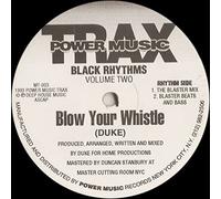 Blow Your Whistle - Black Rhythms / Dj Duke 12"