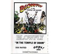 Blowfly - in The Temple of Doom