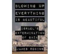 Blowing Up Everything Is Beautiful