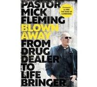 Blown Away - Pastor Mick Fleming - SPCK Publishing - Livre en Anglais - Paperback Pastor Mick FlemingPastor Mick Fleming (Auteur)