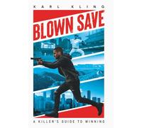Blown Save: A Killer's Guide To Winning