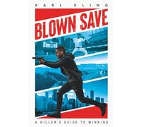 Blown Save: A Killer's Guide To Winning