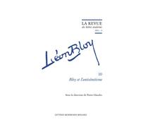 Bloy et l'antisémitisme 2021 - Pierre Glaudes - Classiques Garnier - broché - Revue