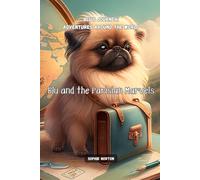 Blu And The Parisian Marvels: Blu's Journey: Adventures In Paris (Blu's Journey: Adventures Around The World)
