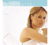 Blu Cantrell - (CD Album Blu Cantrell, 13 Tracks) Waste My Time / Hit 'Em Up Style (Oops!) / Till I'm Gone / I'll Find A Way / 10,000 Times / When I Needed You / All You Had To Say / I Can't Believe / Blu Is A Mood u.a.