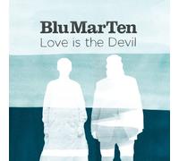 Blu Mar Ten - Love is The Devil [Import]