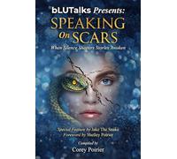 bLU Talks - Business, Life and the Universe - Vol 17: Speaking on Scars - When Silence Shatters Stories Awaken