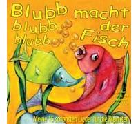 Blubb Blubb Blubb Macht Der Fisch