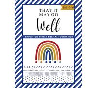 BLUE 2nd-3rd Grade Workbook: That It May Go Well Rainbow Curriculum