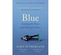 Blue: A Memoir e Keeping the Peace and Falling to Pieces - [Version Originale] Inconnu (Auteur)